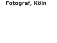 Fotograf, Köln